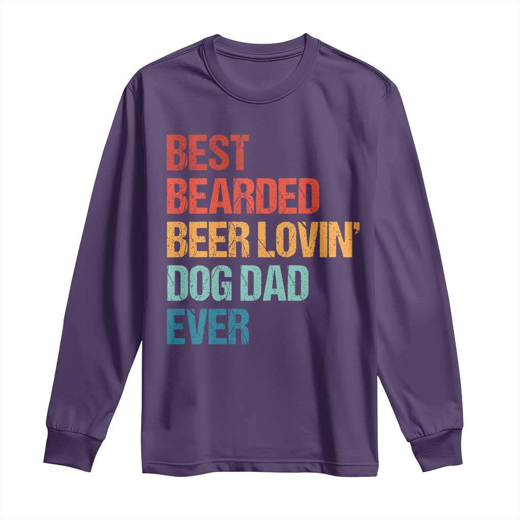 Best Bearded Beer Loving Dog Dad Ever Long Sleeve Shirt Pet Lover Father's Day TS11 Purple Print Your Wear
