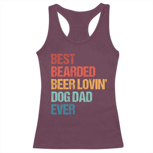 Best Bearded Beer Loving Dog Dad Ever Racerback Tank Top Pet Lover Father's Day