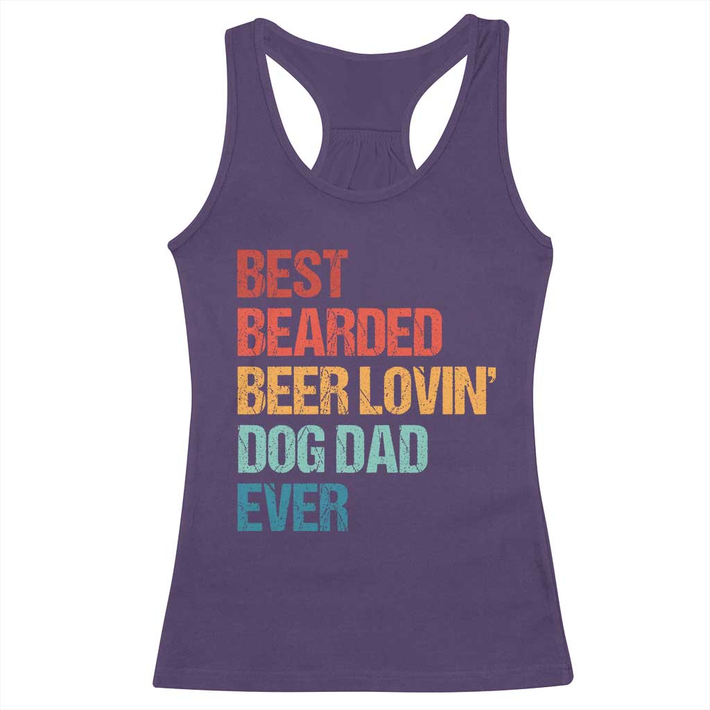 Best Bearded Beer Loving Dog Dad Ever Racerback Tank Top Pet Lover Father's Day