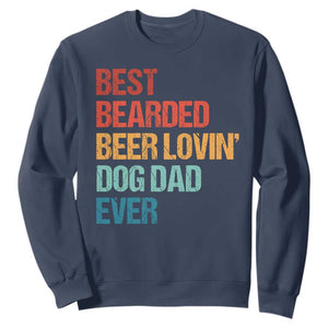 Best Bearded Beer Loving Dog Dad Ever Sweatshirt Pet Lover Father's Day TS11 Navy Print Your Wear