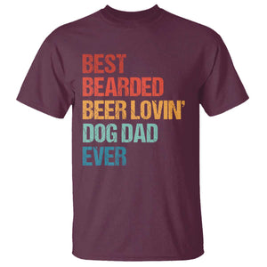 Best Bearded Beer Loving Dog Dad Ever T Shirt Pet Lover Father's Day TS11 Maroon Print Your Wear