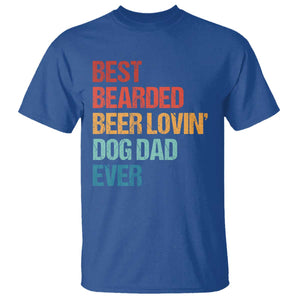 Best Bearded Beer Loving Dog Dad Ever T Shirt Pet Lover Father's Day TS11 Royal Blue Print Your Wear