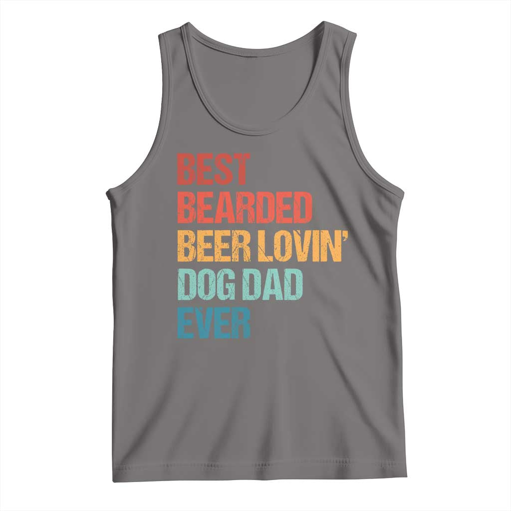 Best Bearded Beer Loving Dog Dad Ever Tank Top Pet Lover Father's Day TS11 Deep Heather Print Your Wear