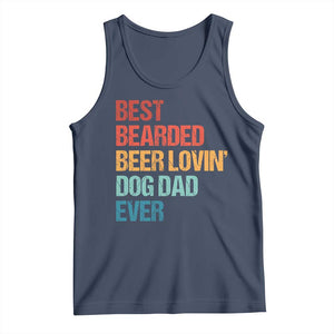 Best Bearded Beer Loving Dog Dad Ever Tank Top Pet Lover Father's Day TS11 Navy Print Your Wear