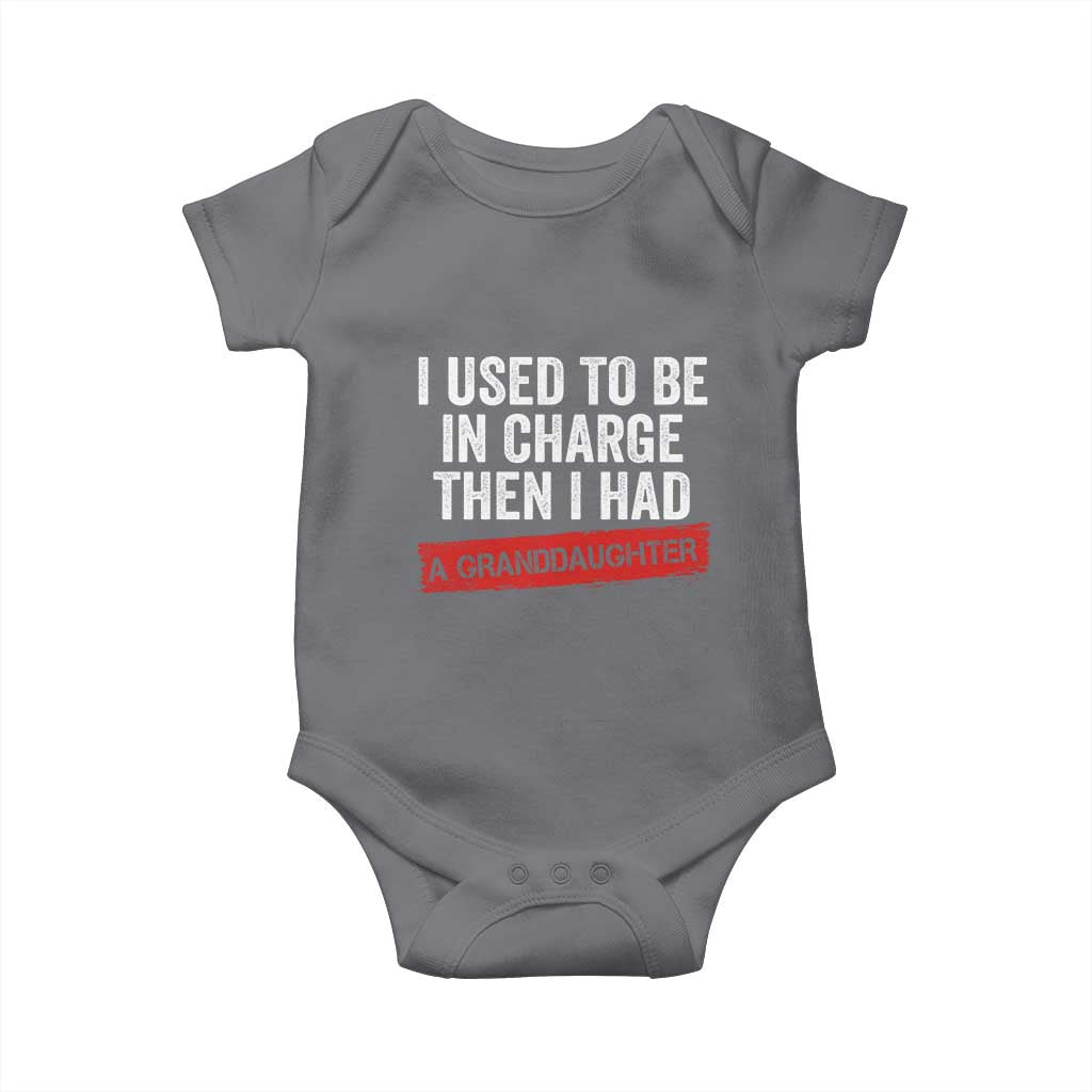 I Used To Be In Charge Then I Had A Granddaughter Baby Onesie Funny Girl Grandpa Father's Day TS11 Charcoal Print Your Wear