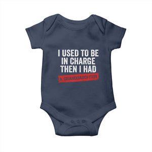 I Used To Be In Charge Then I Had A Granddaughter Baby Onesie Funny Girl Grandpa Father's Day TS11 Navy Print Your Wear