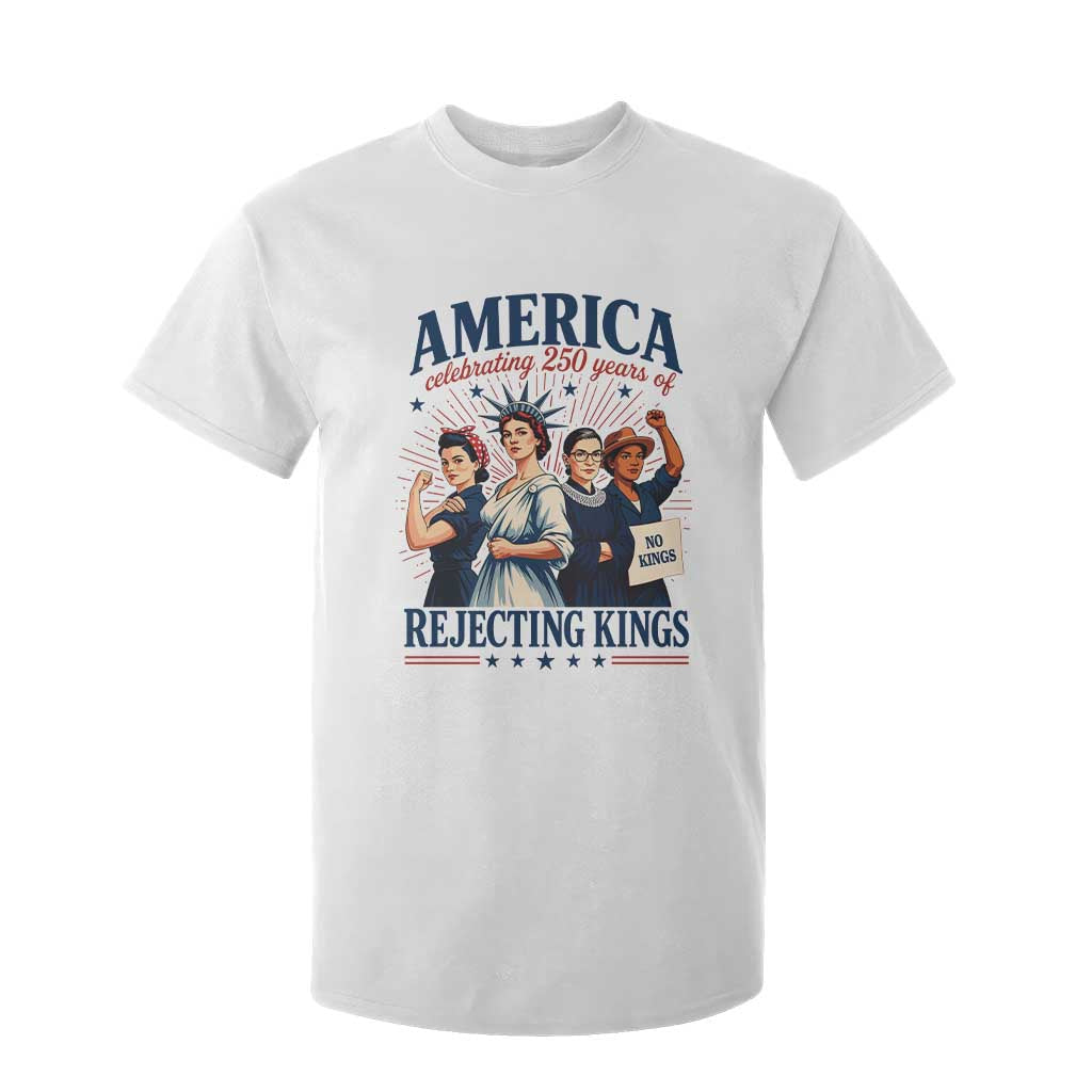 America Celebrating 250 Years Of Rejecting Kings 4th of July T Shirt For Kid