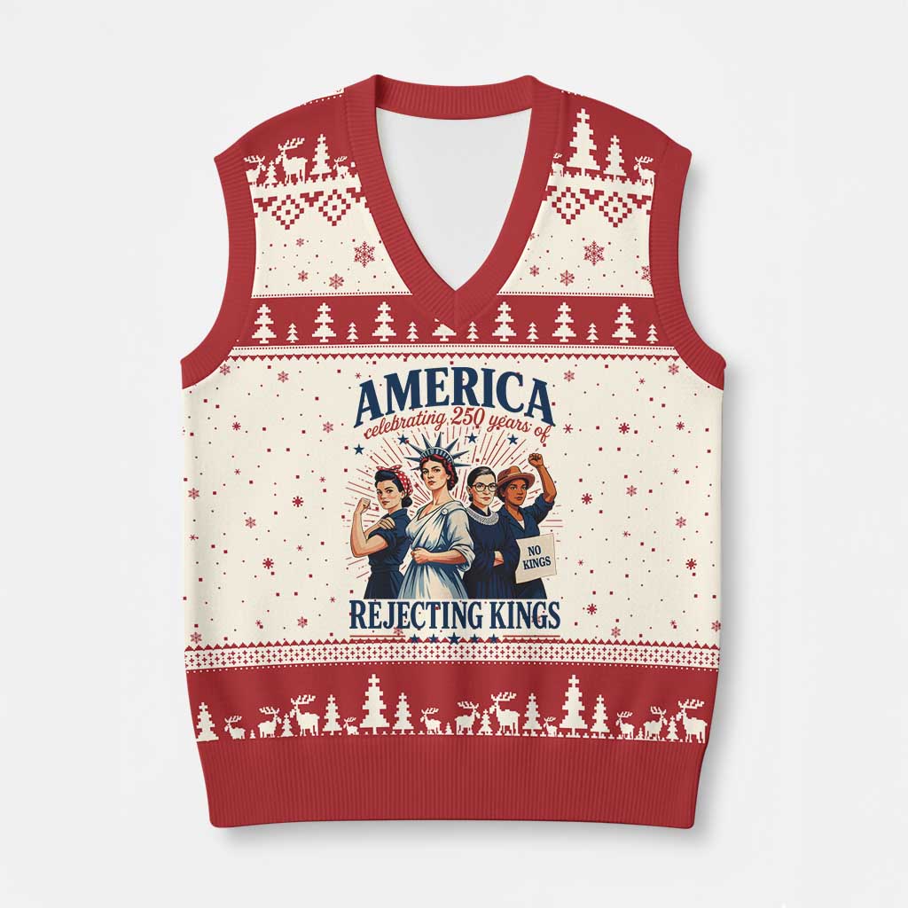America Celebrating 250 Years Of Rejecting Kings 4th of July V-Neck Knit Sweater Vest TS11 Beige Red Print Your Wear