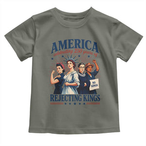 America Celebrating 250 Years Of Rejecting Kings 4th of July Toddler T Shirt