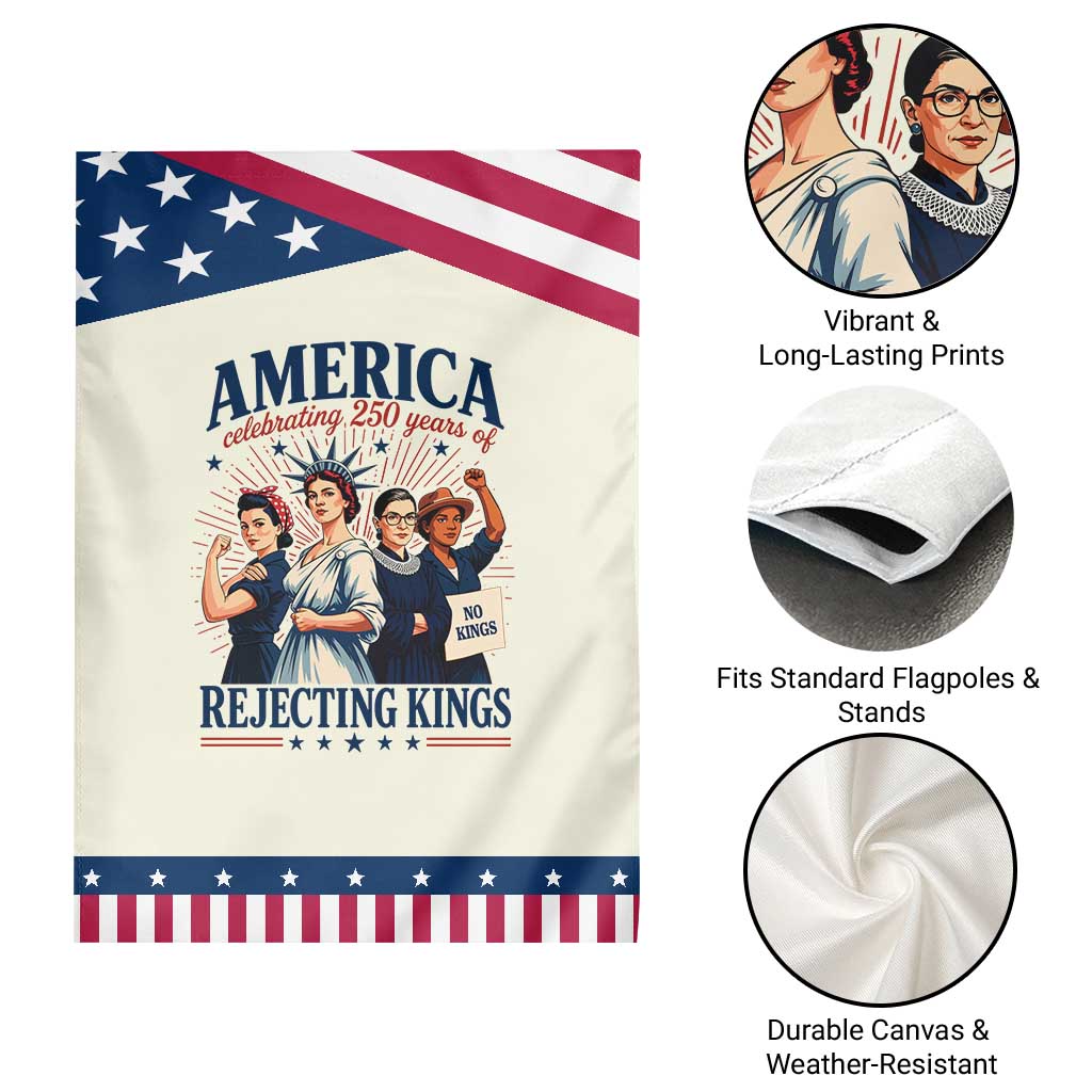 America Celebrating 250 Years Of Rejecting Kings 4th of July Patriotic Garden Flag