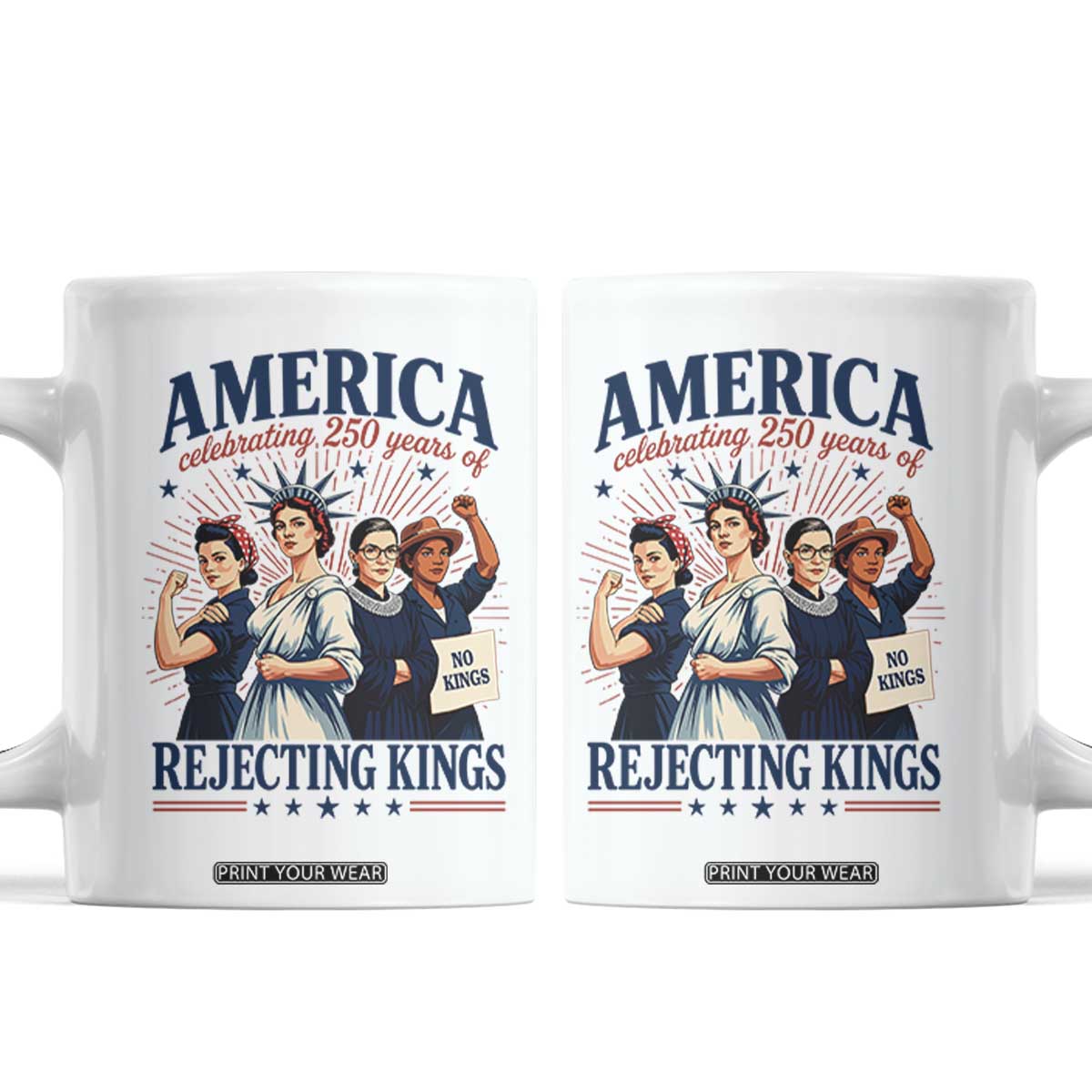America Celebrating 250 Years Of Rejecting Kings 4th of July Coffee Mug