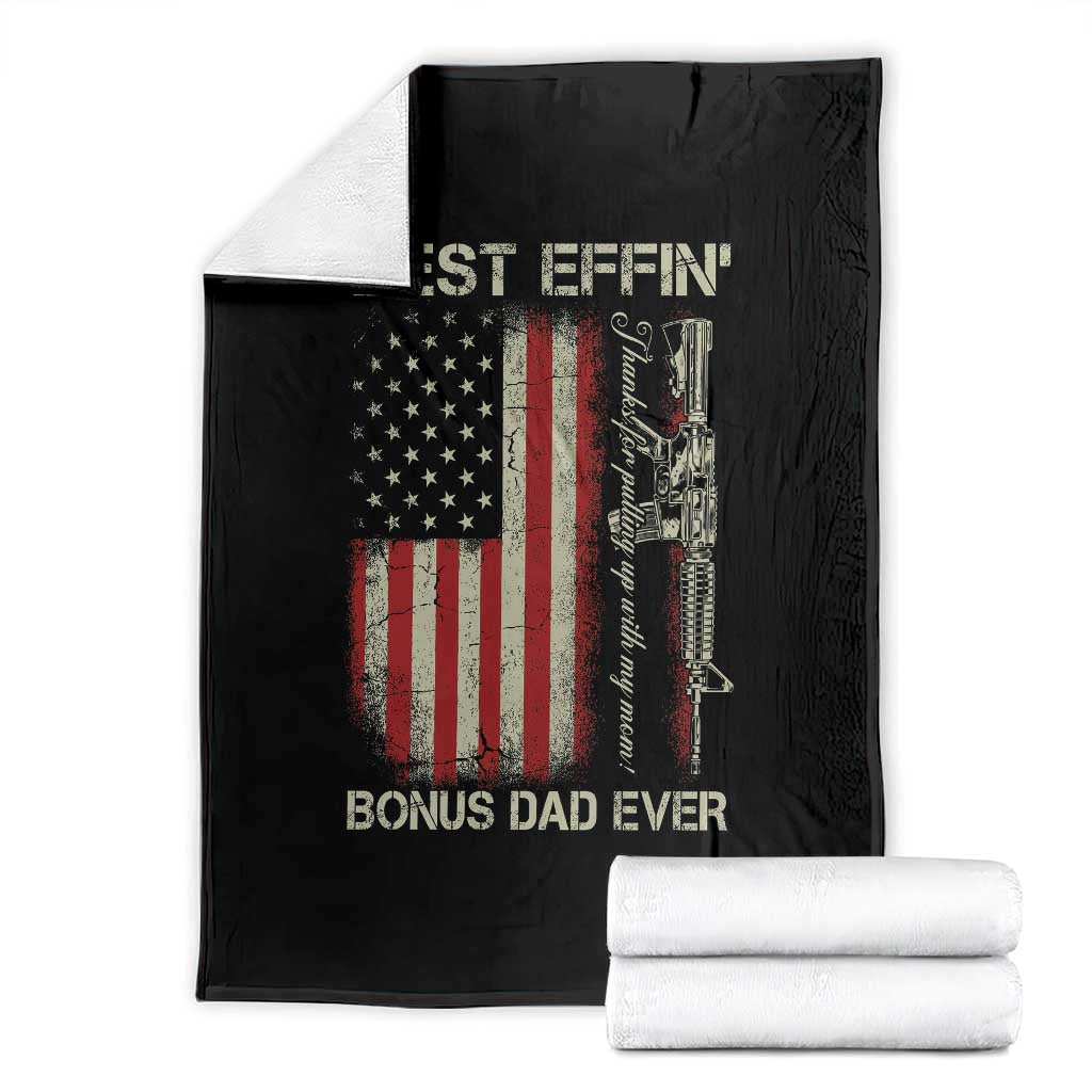 Best Effin Bonus Dad Ever Throw Blanket Step Dad Fathers Day Vintage American Flag TS11 Black Print Your Wear