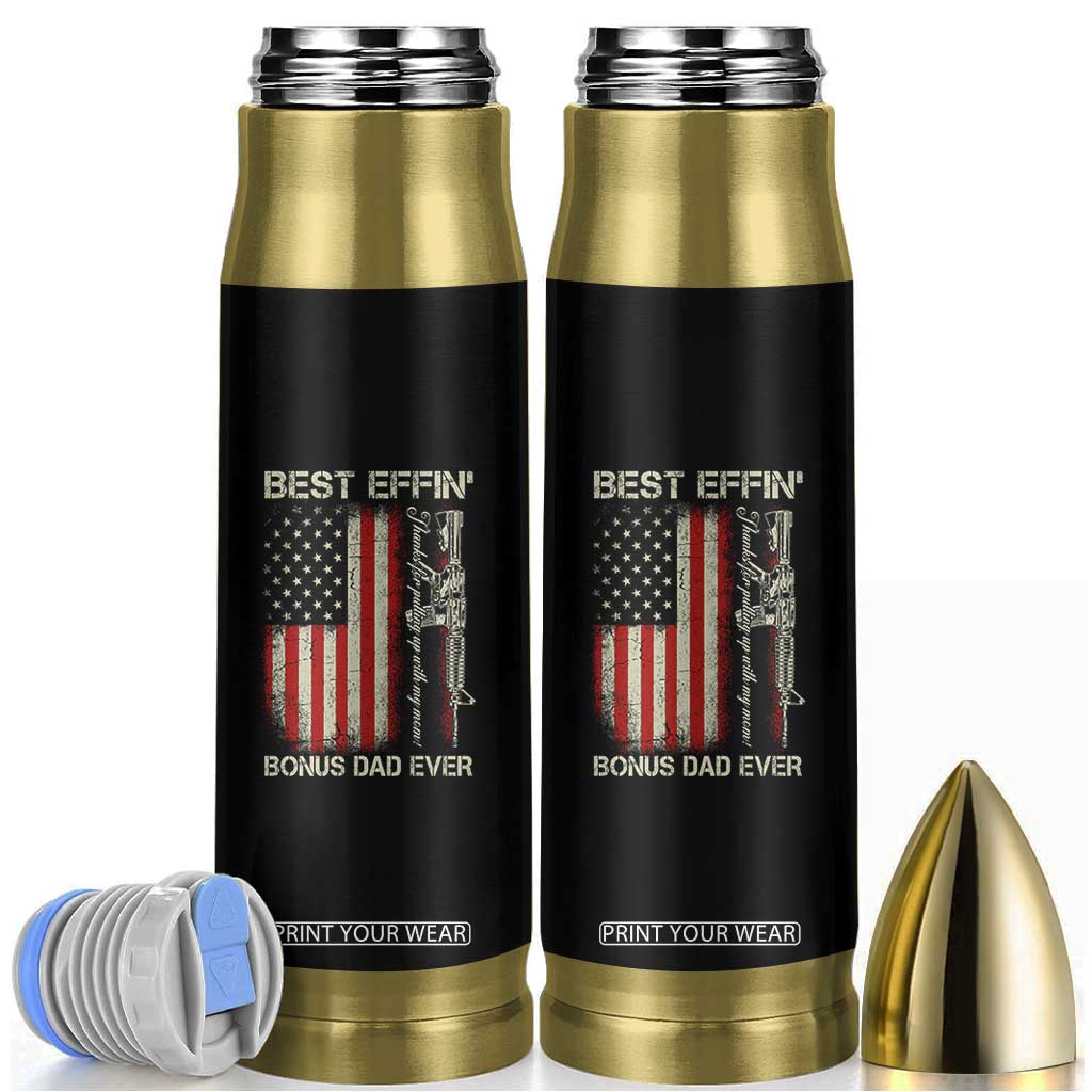 Best Effin Bonus Dad Ever Bullet Tumbler Step Dad Fathers Day Vintage American Flag TS11 Black Print Your Wear