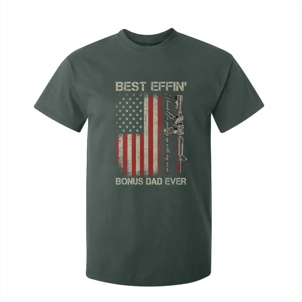 Best Effin Bonus Dad Ever T Shirt For Kid Step Dad Fathers Day Vintage American Flag TS11 Dark Forest Green Print Your Wear