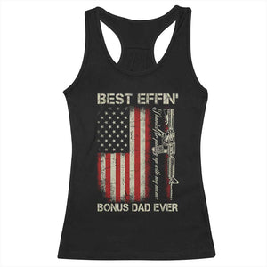 Best Effin Bonus Dad Ever Racerback Tank Top Step Dad Fathers Day Vintage American Flag TS11 Black Print Your Wear