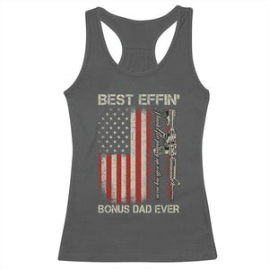 Best Effin Bonus Dad Ever Racerback Tank Top Step Dad Fathers Day Vintage American Flag TS11 Dark Heather Print Your Wear