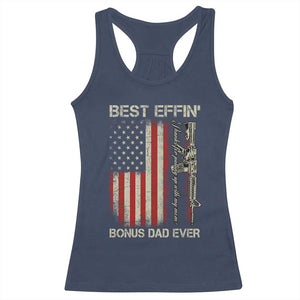 Best Effin Bonus Dad Ever Racerback Tank Top Step Dad Fathers Day Vintage American Flag TS11 Navy Print Your Wear