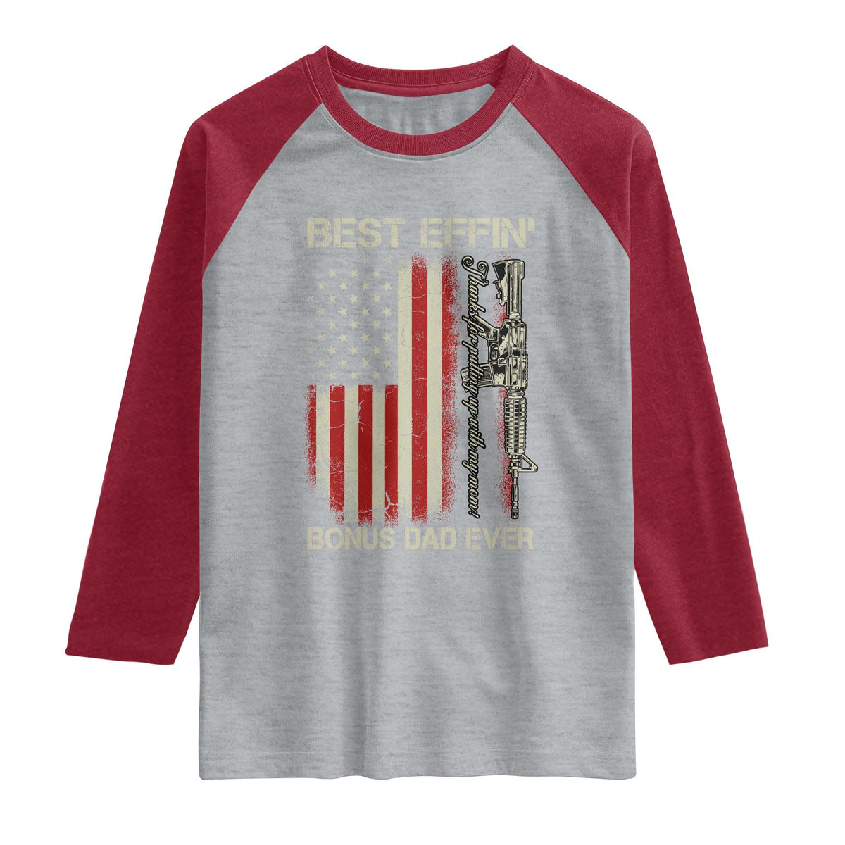 Best Effin Bonus Dad Ever Raglan Shirt Step Dad Fathers Day Vintage American Flag TS11 Heather Gray Heather Red Print Your Wear