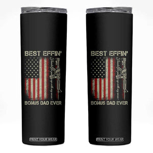 Best Effin Bonus Dad Ever Skinny Tumbler Step Dad Fathers Day Vintage American Flag TS11 Black Print Your Wear
