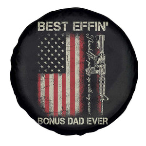 Best Effin Bonus Dad Ever Spare Tire Cover Step Dad Fathers Day Vintage American Flag TS11 Print Your Wear