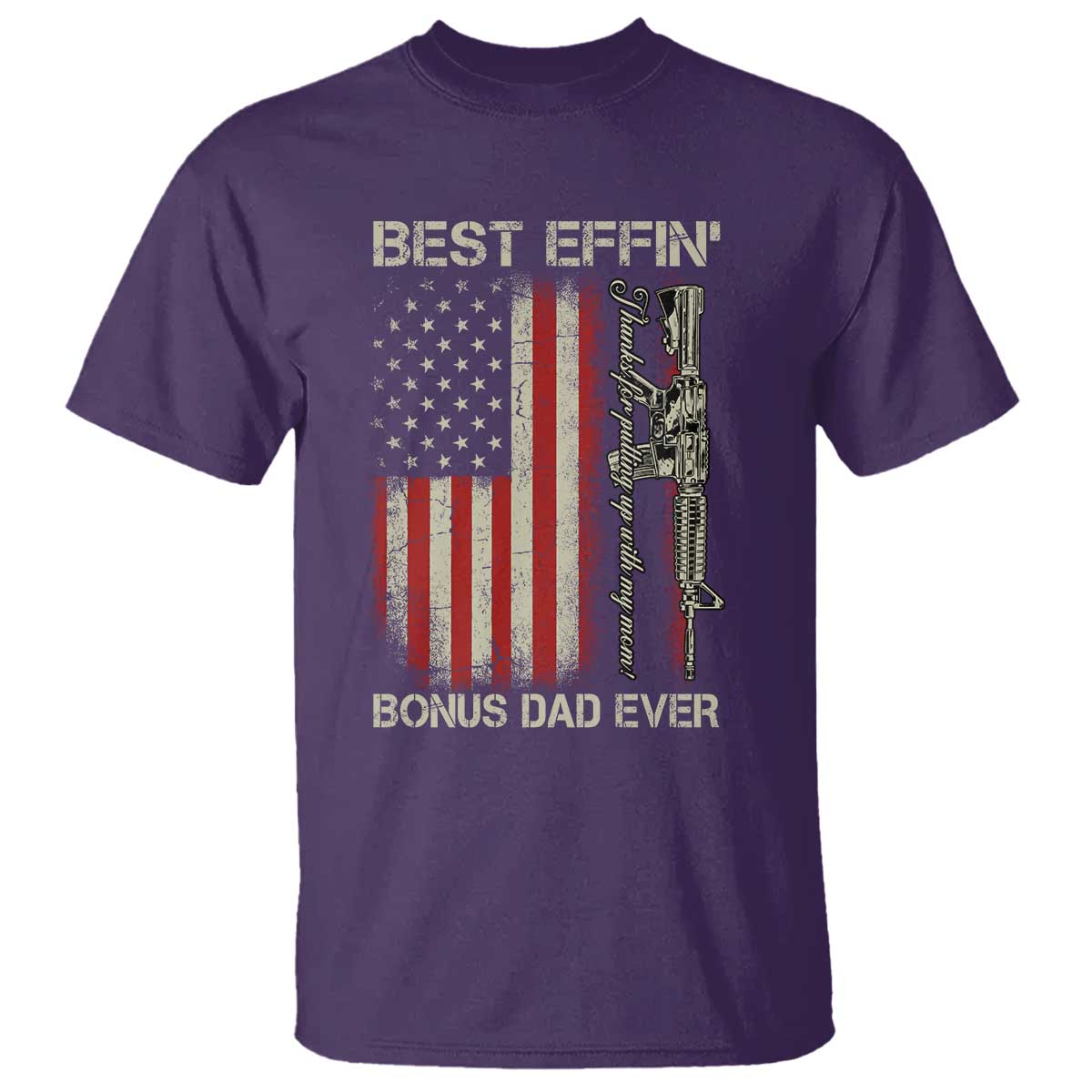 Best Effin Bonus Dad Ever T Shirt Step Dad Fathers Day Vintage American Flag TS11 Purple Print Your Wear