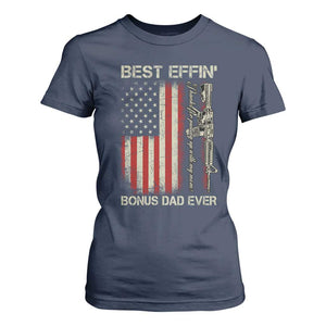 Best Effin Bonus Dad Ever T Shirt For Women Step Dad Fathers Day Vintage American Flag TS11 Navy Print Your Wear
