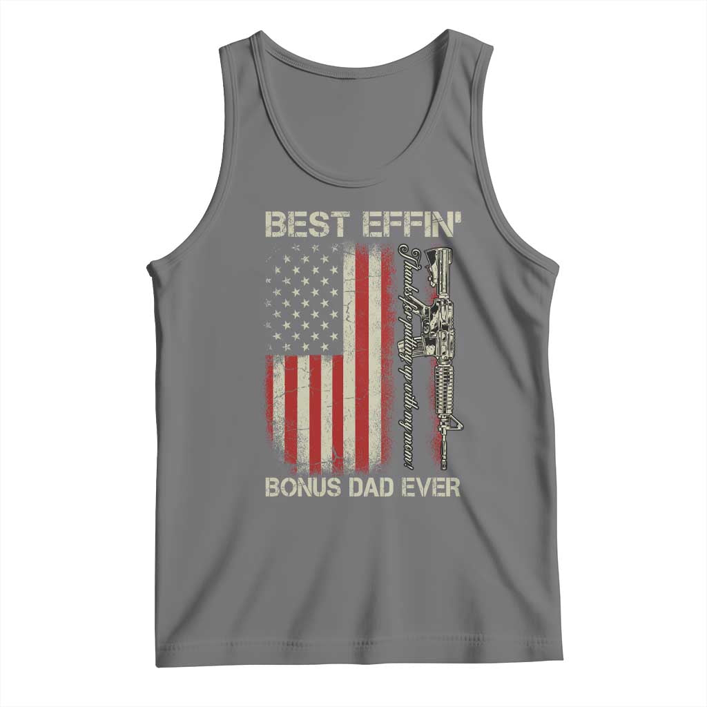 Best Effin Bonus Dad Ever Tank Top Step Dad Fathers Day Vintage American Flag TS11 Black Heather Print Your Wear
