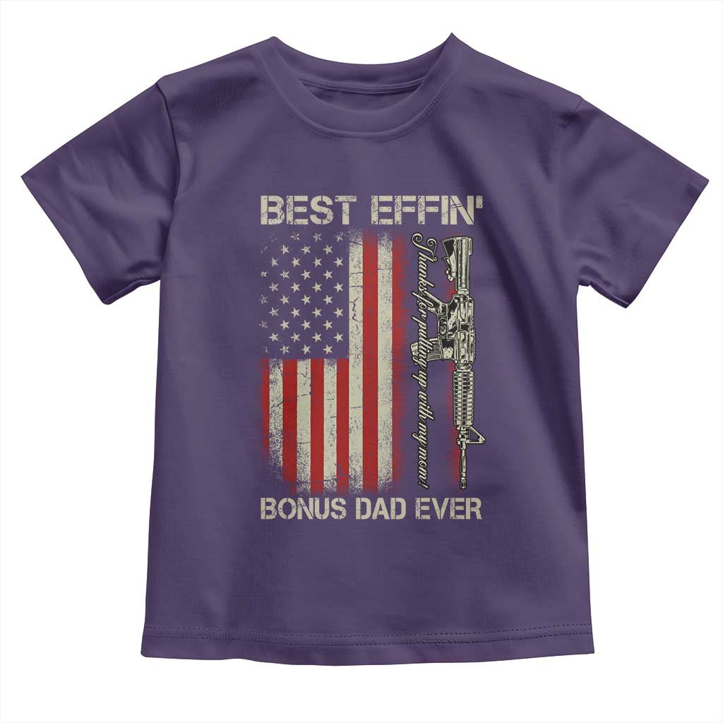 Best Effin Bonus Dad Ever Toddler T Shirt Step Dad Fathers Day Vintage American Flag TS11 Purple Print Your Wear