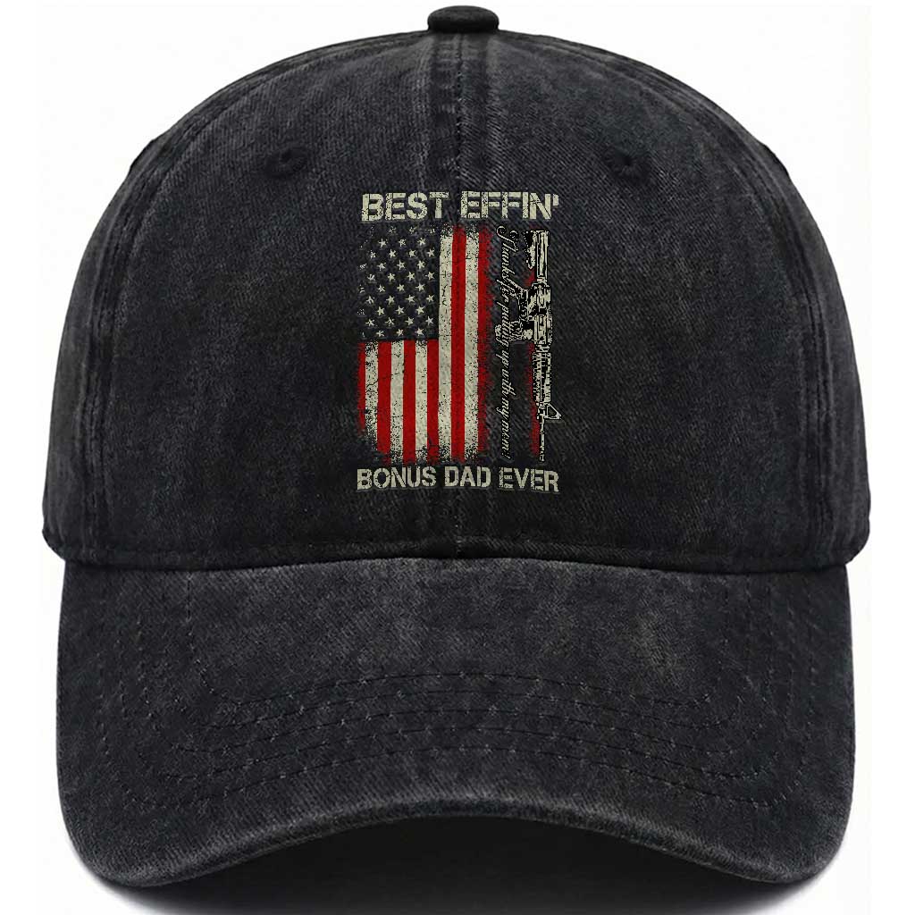 Best Effin Bonus Dad Ever Washed Cotton Baseball Cap Step Dad Fathers Day Vintage American Flag TS11 Print Your Wear