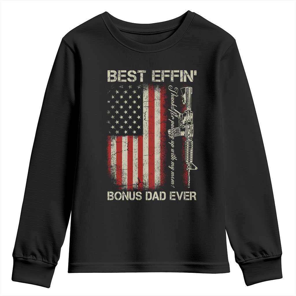 Best Effin Bonus Dad Ever Youth Sweatshirt Step Dad Fathers Day Vintage American Flag TS11 Black Print Your Wear