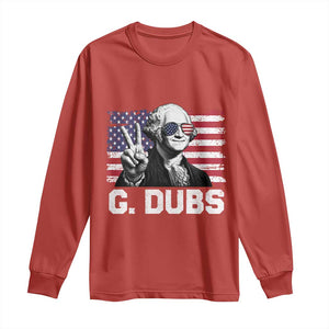 G Dubs George Washington Funny 4th Of July Long Sleeve Shirt Vintage American Flag