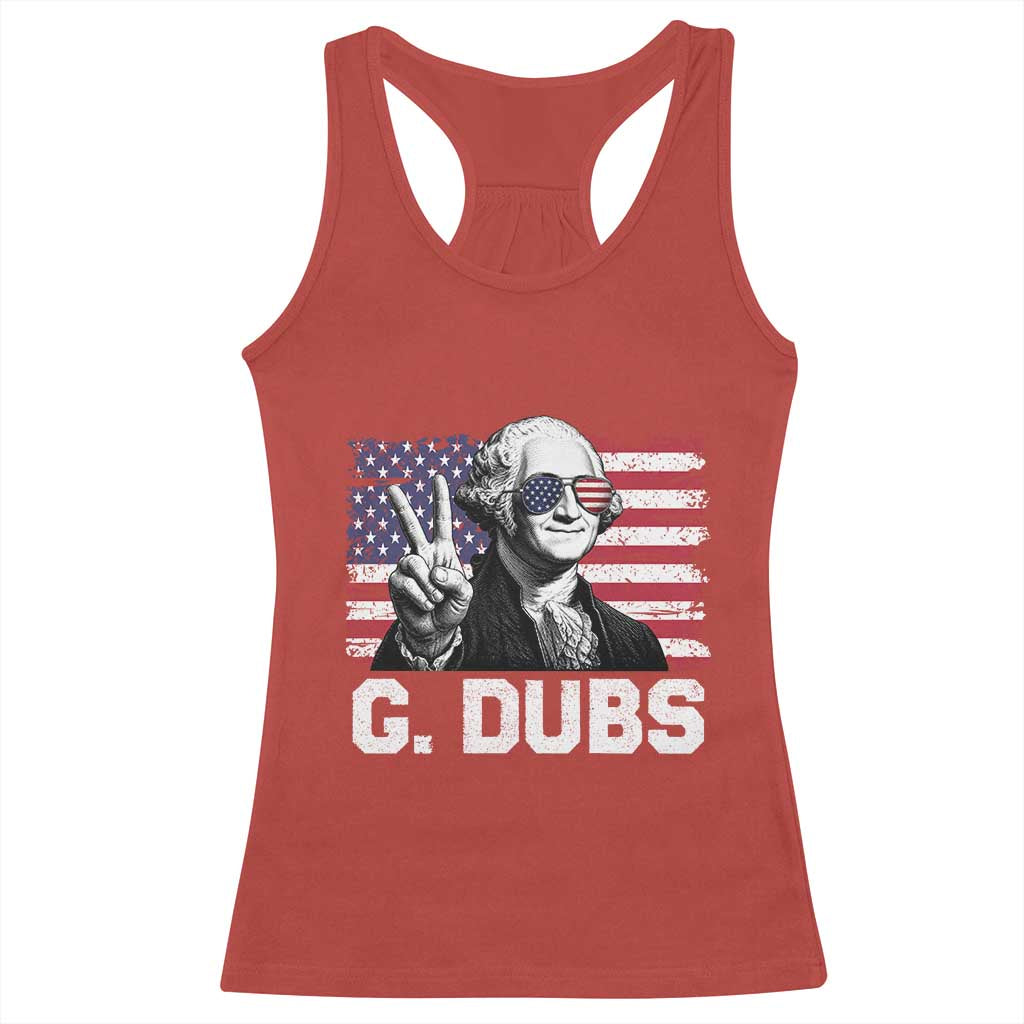 G Dubs George Washington Funny 4th Of July Racerback Tank Top Vintage American Flag