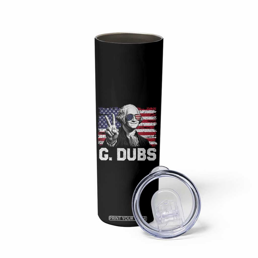 G Dubs George Washington Funny 4th Of July Skinny Tumbler Vintage American Flag