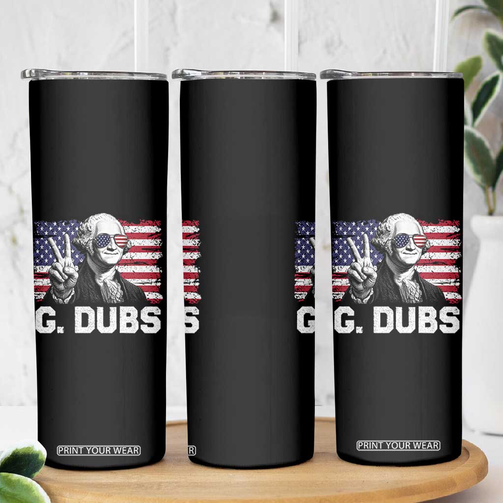 G Dubs George Washington Funny 4th Of July Skinny Tumbler Vintage American Flag