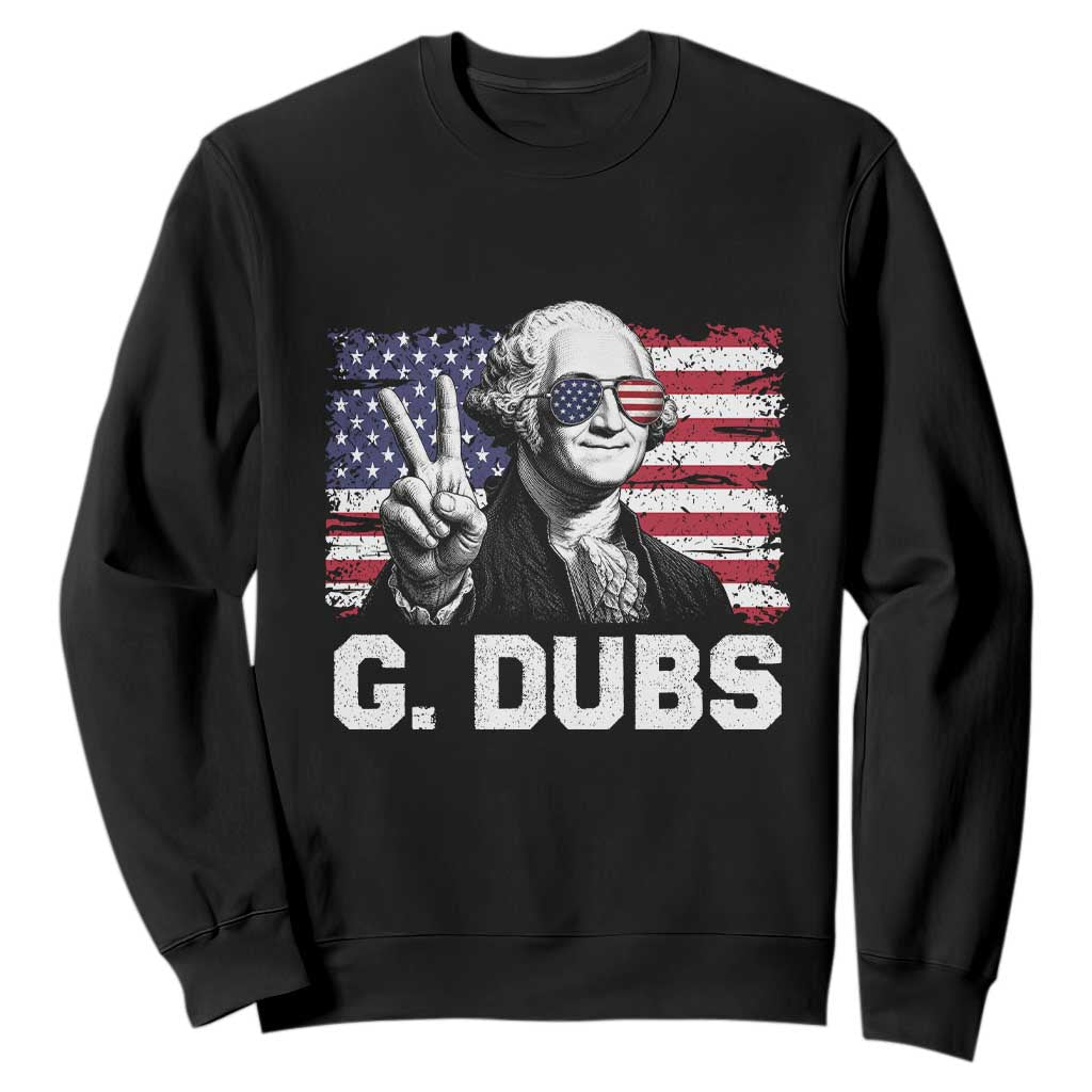 G Dubs George Washington Funny 4th Of July Sweatshirt Vintage American Flag