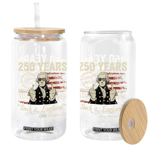 250 Years George Washington Suck It England Glass Can 4th Of July 1776 2026 250th Anniversary USA