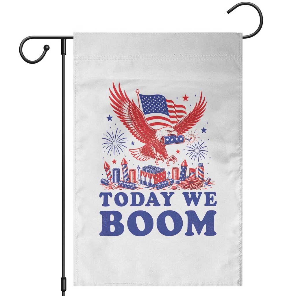 Today We Boom 4th of July Bald Eagle Fireworks Garden Flag