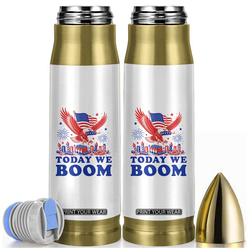 Today We Boom 4th of July Bald Eagle Fireworks Bullet Tumbler