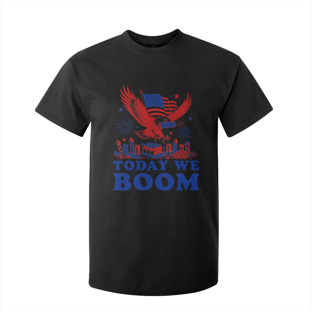 Today We Boom 4th of July Bald Eagle Fireworks T Shirt For Kid