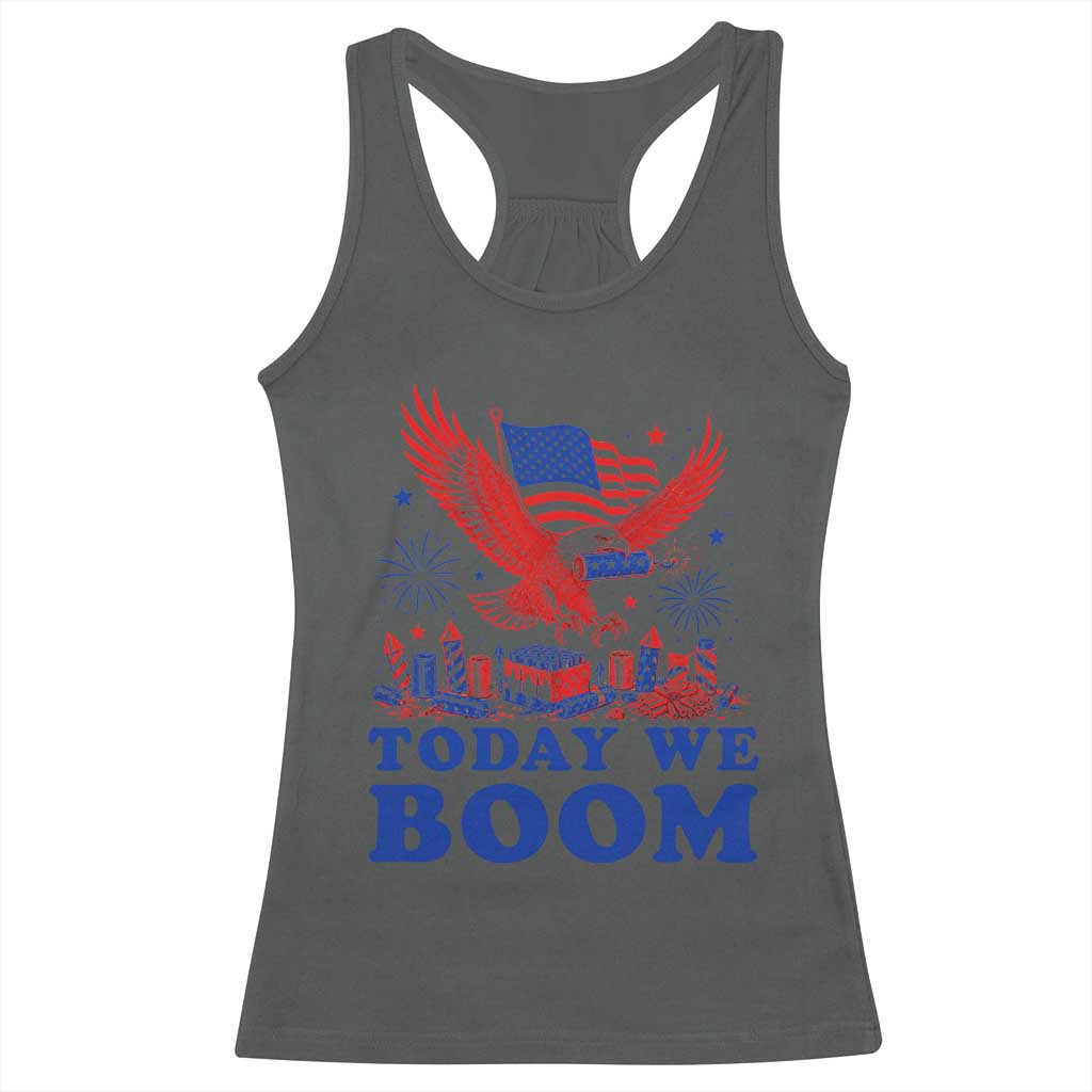 Today We Boom 4th of July Bald Eagle Fireworks Racerback Tank Top