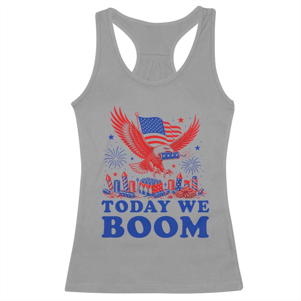 Today We Boom 4th of July Bald Eagle Fireworks Racerback Tank Top