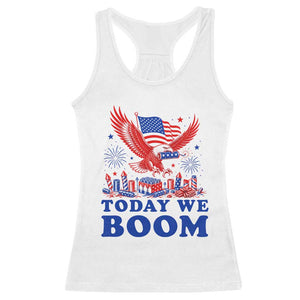Today We Boom 4th of July Bald Eagle Fireworks Racerback Tank Top