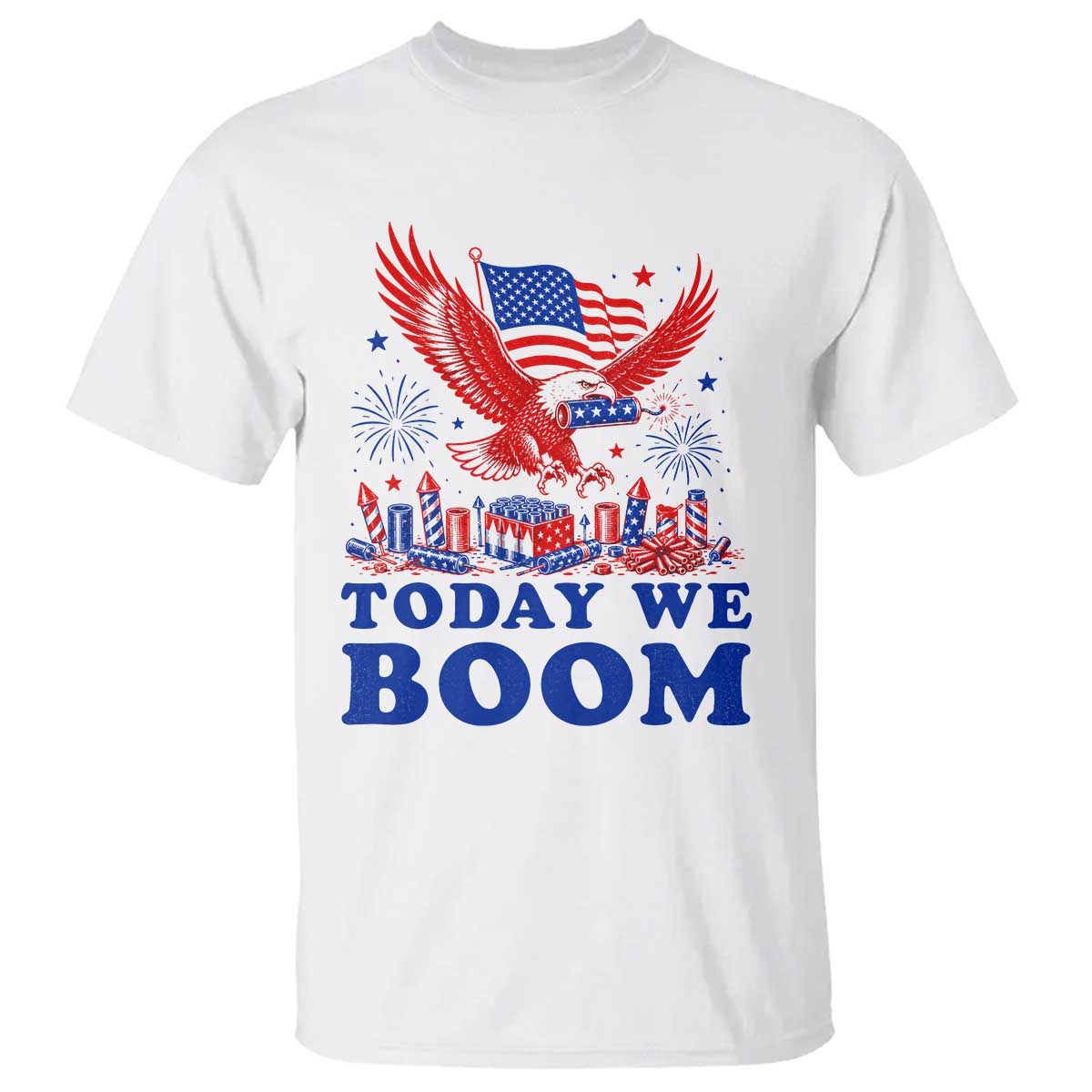 Today We Boom 4th of July Bald Eagle Fireworks T Shirt