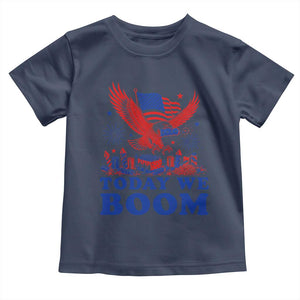 Today We Boom 4th of July Bald Eagle Fireworks Toddler T Shirt