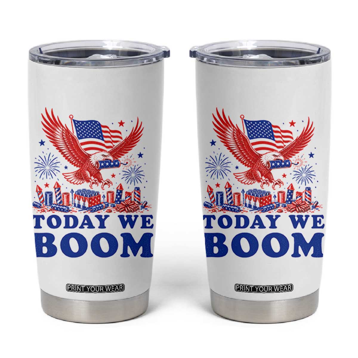 Today We Boom 4th of July Bald Eagle Fireworks Tumbler Cup