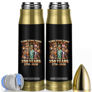 Tung Tung Tung Sahur 250 Years American Bullet Tumbler Funny Brainrot Meme 4th of July