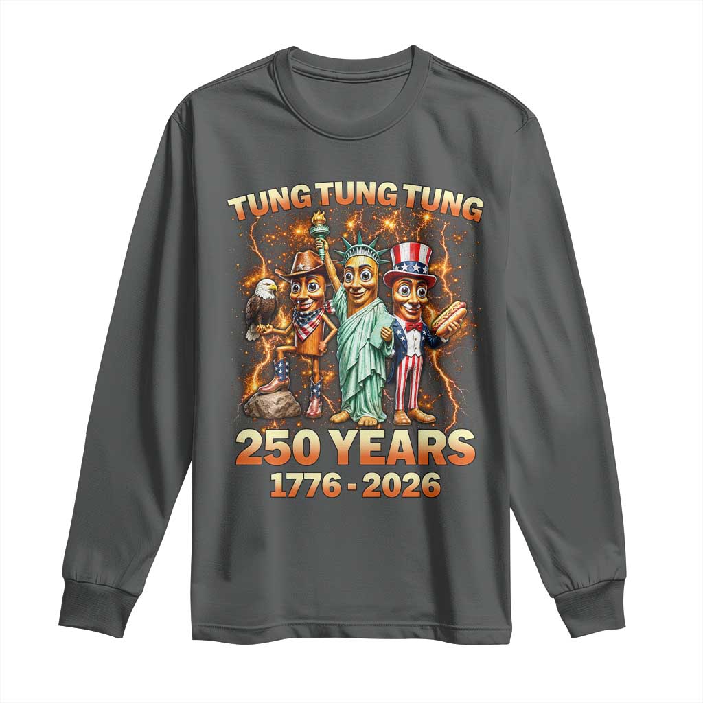 Tung Tung Tung Sahur 250 Years American Long Sleeve Shirt Funny Brainrot Meme 4th of July