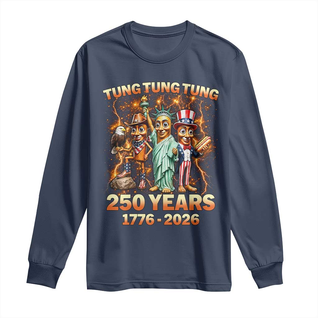 Tung Tung Tung Sahur 250 Years American Long Sleeve Shirt Funny Brainrot Meme 4th of July