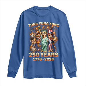 Tung Tung Tung Sahur 250 Years American Long Sleeve Shirt Funny Brainrot Meme 4th of July