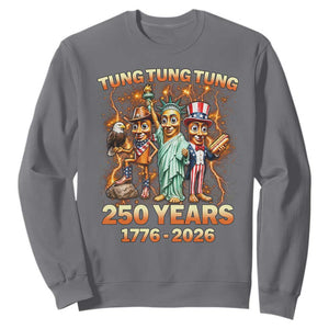 Tung Tung Tung Sahur 250 Years American Sweatshirt Funny Brainrot Meme 4th of July
